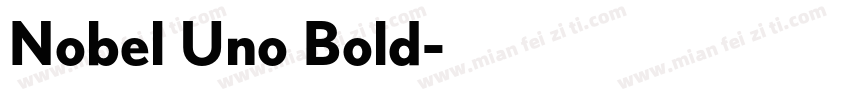 Nobel Uno Bold字体转换